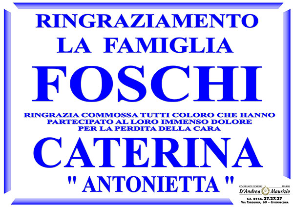CATERINA FOSCHI ''ANTONIETTA'' – Ringraziamento