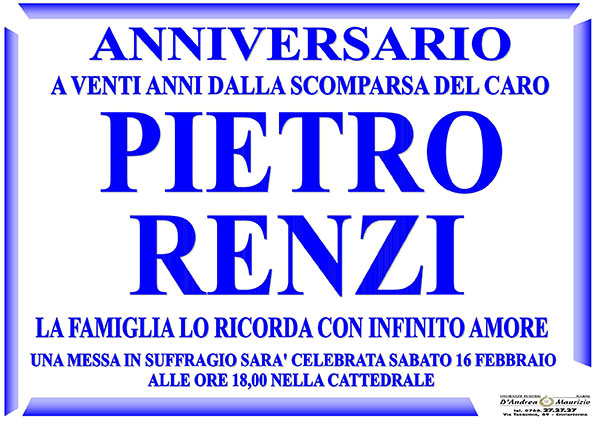 PIETRO RENZI – Anniversario