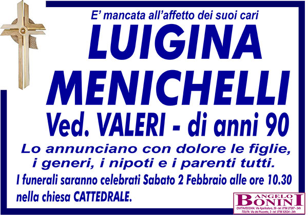 LUIGINA MENICHELLI Ved. VALERI di anni 90