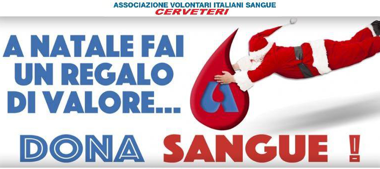 Avis Cerveteri: &laquo;A Natale fai un regalo di valore. Dona sangue&raquo;