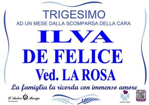 ILVA DE FELICE Ved. LA ROSA – Trigesimo
