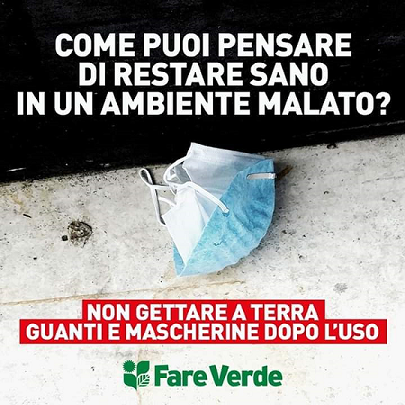 Fare Verde: &ldquo;Mascherine e guanti non vanno gettati in strada&rdquo;