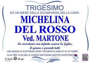 MICHELINA DEL ROSSO ved. MARTONE – Trigesimo