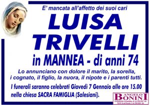 LUISA TRIVELLI in MANNEA di anni 74