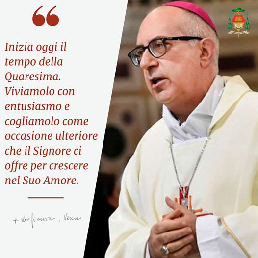 Inizia oggi il tempo di Quaresima: lettera del vescovo Ruzza ai fedeli