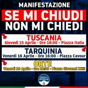“Se mi chiudi non mi chiedi”, a Tuscania, Orte e Tarquinia Fdi in piazza a sostegno degli imprenditori