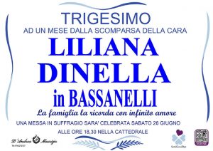 LILIANA DINELLA in BASSANELLI – Trigesimo