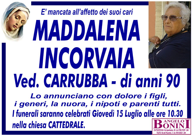 MADDALENA INCORVAIA ved. CARRUBBA di anni 90