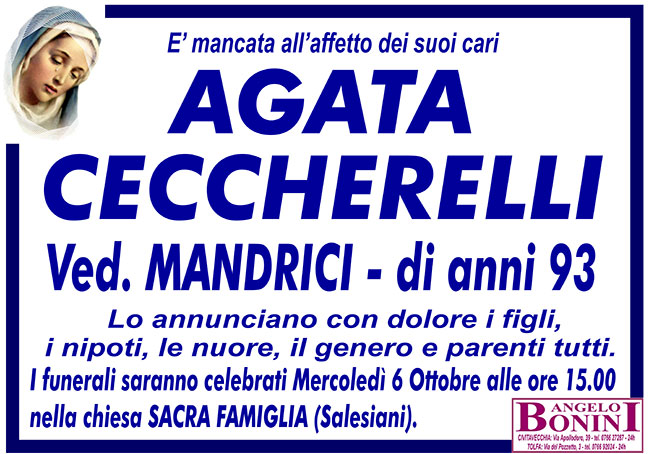 AGATA CECCHERELLI ved. MANDRICI di anni 93