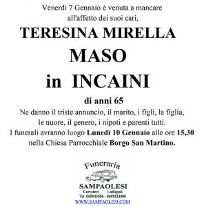 TERESINA MIRELLA MASO in INCAINI di anni 65
