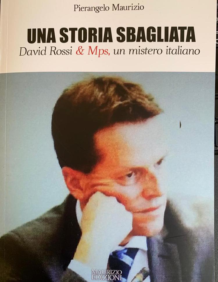 Presentato il libro “Una storia sbagliata. David Rossi & Mps, un mistero italiano”