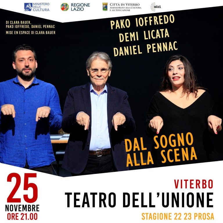 Pako Ioffredo, Demi Licata, Daniel Pennac al Teatro dell’Unione con “Dal sogno alla scena”