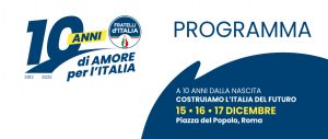 FdI – Dal 15 al 17 dicembre festa per i 10 anni del partito. Sabato la chiusura di Giorgia Meloni