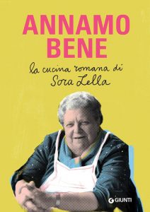 Bracciano – “Annamo Bene”, la cucina della Sora Lella nel libro scritto dai nipoti