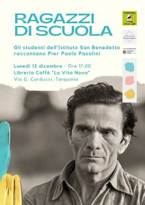 “Ragazzi di scuola”, gli studenti del liceo Scienze Umane di Tarquinia raccontano Pier Paolo Pasolini