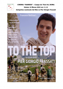 Cinema: sabato a Roma anteprima nazionale di “To the Top”, il docufilm sulla vita del Beato Pier Giorgio Frassati