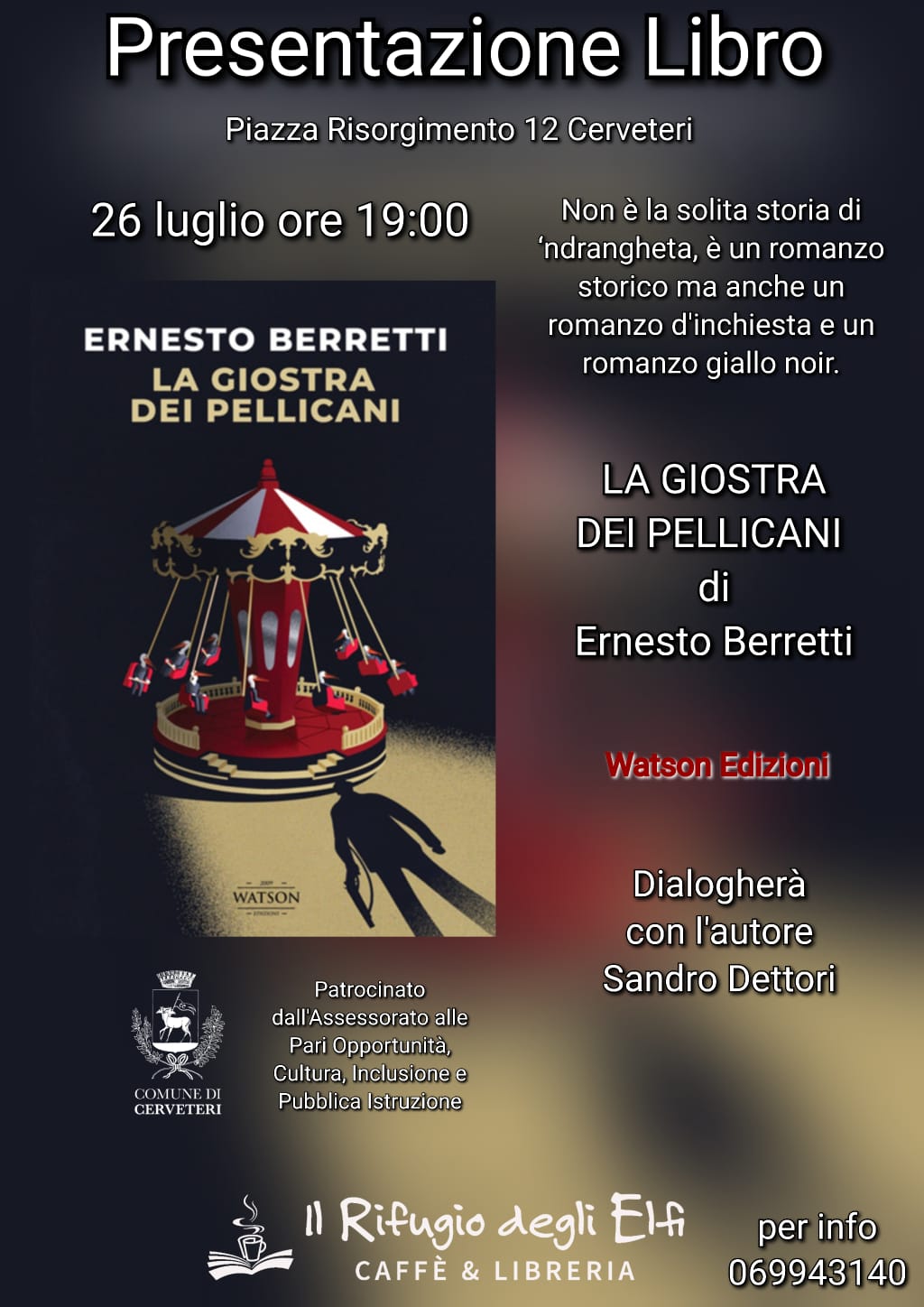Libri, domani al “Rifugio del Elfi” di Cerveteri c’è “La giostra dei Pellicani” di Ernesto Barretti