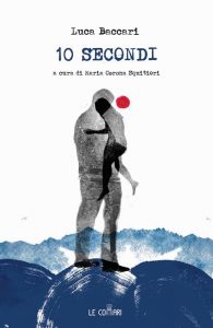 Amatrice – Luca Baccari racconta il terremoto in “10 secondi”. Domani presentazione del libro a Capitignano