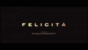 “Felicità”, esordio alla regia di Micaela Ramazzotti