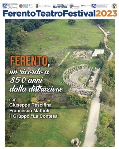 A 850 anni dalla distruzione di Ferento la rievocazione della tragica vicenda