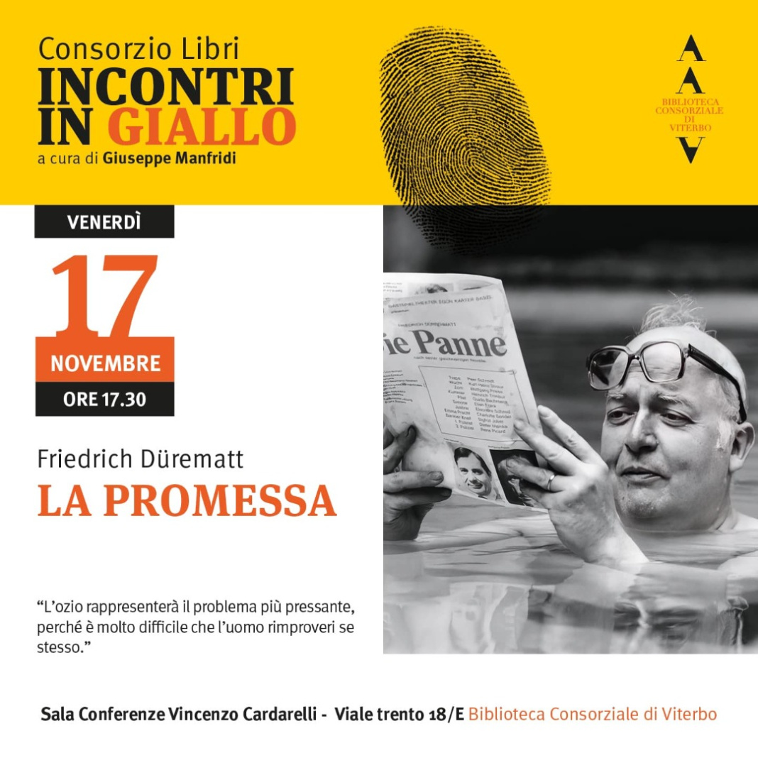 “La Promessa”, presentazione dell’opera noir di Dürrenmatt alla Biblioteca consorziale di Viterbo