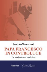 “Papa Francesco in controluce – Fra modernismo e tradizione”, presentazione per “Autunno piovono libri”,