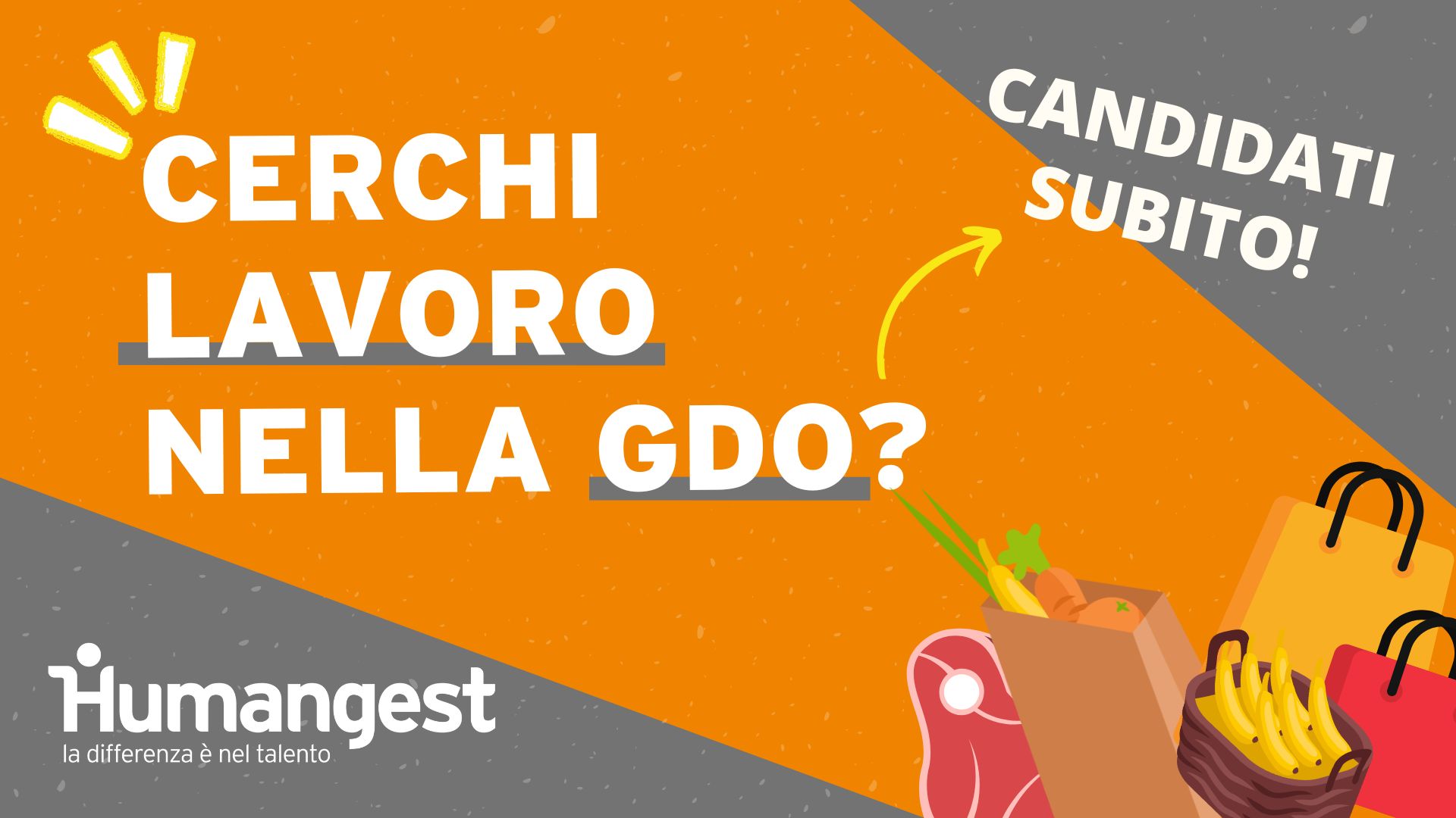 Humangest ha aperto le selezioni per Addetti GDO nella zona di Roma