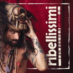 Al via il tour di Gio Evan e il nuovo cd “Ribellissimi”