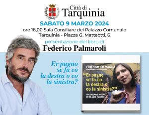 Tarquinia – Federico Palmaroli, in arte Osho, domani presenta “Er Pugno se fa co la destra o co la sinistra?”