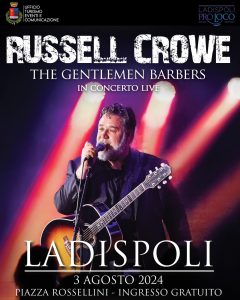 Ladispoli grandi firme: al Summer Fest ci sarà anche Russel Crowe