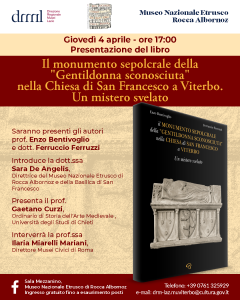 Doppio appuntamento culturale al Museo della Rocca Albornoz di Viterbo