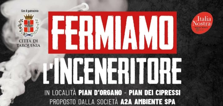 Tarquinia – Tar Lazio conferma lo stop all’impianto di recupero energetico. Respinto ricorso di A2A Ambiente
