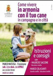 Frosinone – “Come vivere in armonia con il tuo cane” al Parco Matusa il 13 e 14 aprile