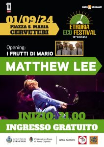 Tappa dell’Etruria Eco Festival a Cerveteri: in Piazza Santa Maria c’è Matthew Lee, il ‘Genio del Rock’n Roll’