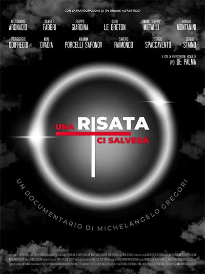 “Una risata ci salverà”: ecco il film-documentario del pluripremiato cineasta della Tuscia