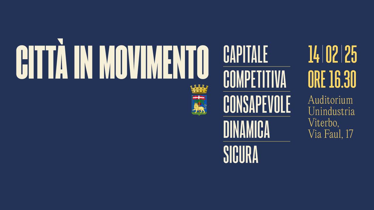 Viterbo – “Capitale, competitiva, dinamica, sicura”: oggi è il giorno della verità per la giunta Frontini