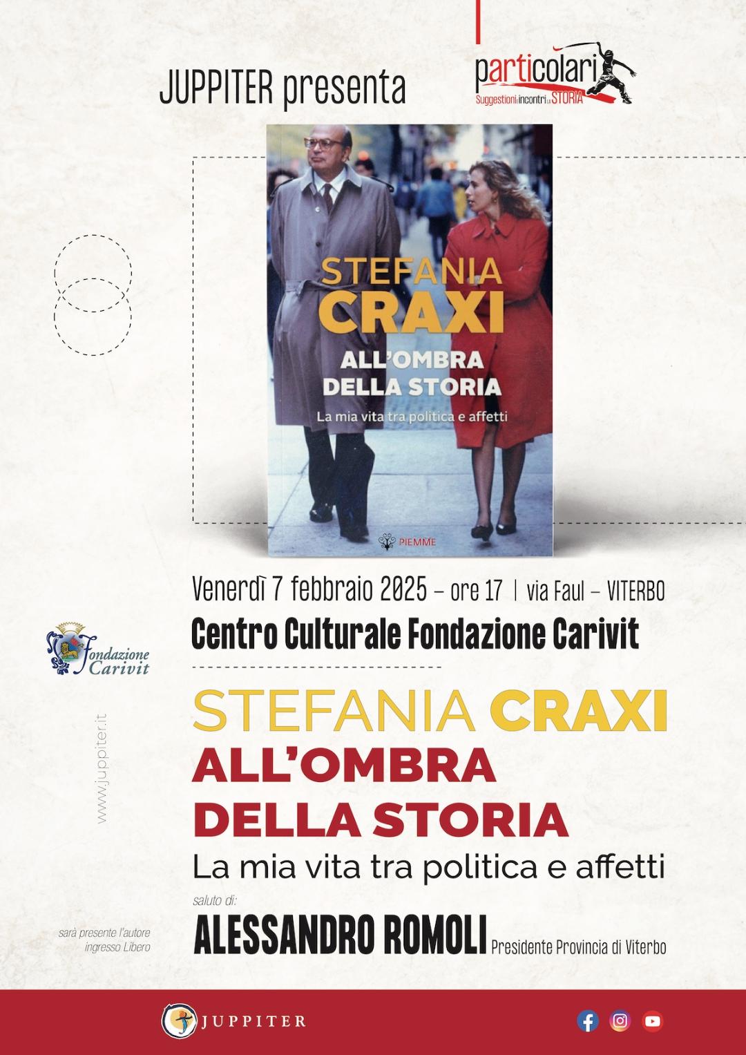Viterbo, Juppiter presenta il libro”All’ombra della storia”, di Stefania Craxi
