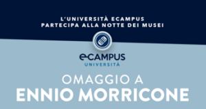 Notte dei Musei a Roma, all’Università eCampus omaggio a Ennio Morricone