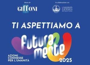 Milano, il futuro si progetta insieme: al via all’Università Cattolica ‘Futuramente 2025’