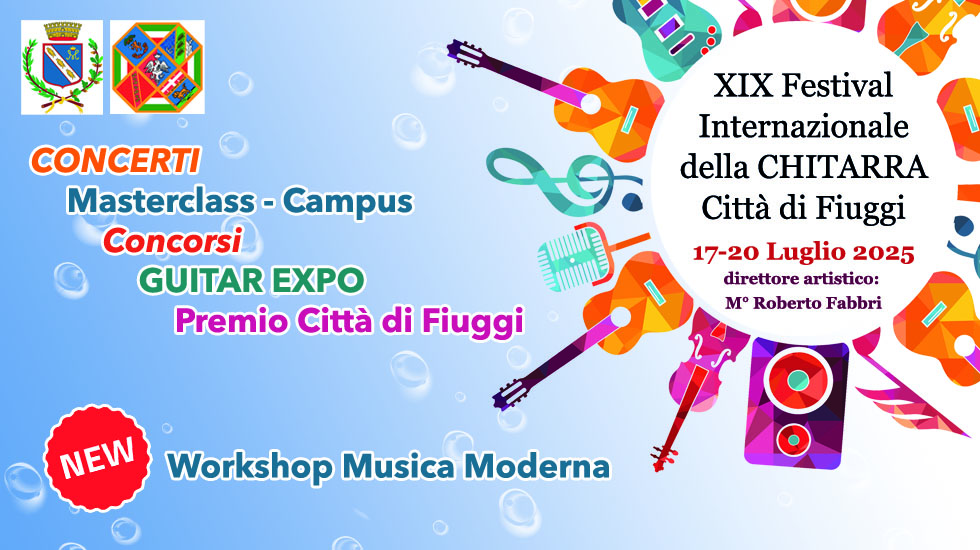 Musica – Torna il “Fiuggi Guitar Festival”, dal 17 al 20 luglio