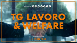 Tg Lavoro & Welfare – 11/9/2025