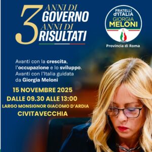 Fratelli d’Italia celebra tre anni di Governo: appuntamento sabato 15 novembre a Civitavecchia