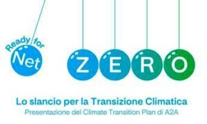 A2A presenta il primo Piano di Transizione Climatica, verso il Net Zero al 2050