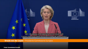 Mercosur, von der Leyen “Al via l’applicazione provvisoria”