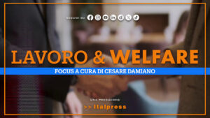Focus Lavoro & Welfare – Puntata del 25 marzo 2026
