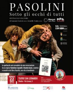 “Pasolini – Sotto gli occhi di tutti”: al San Leonardo una riflessione corale sull’intellettuale