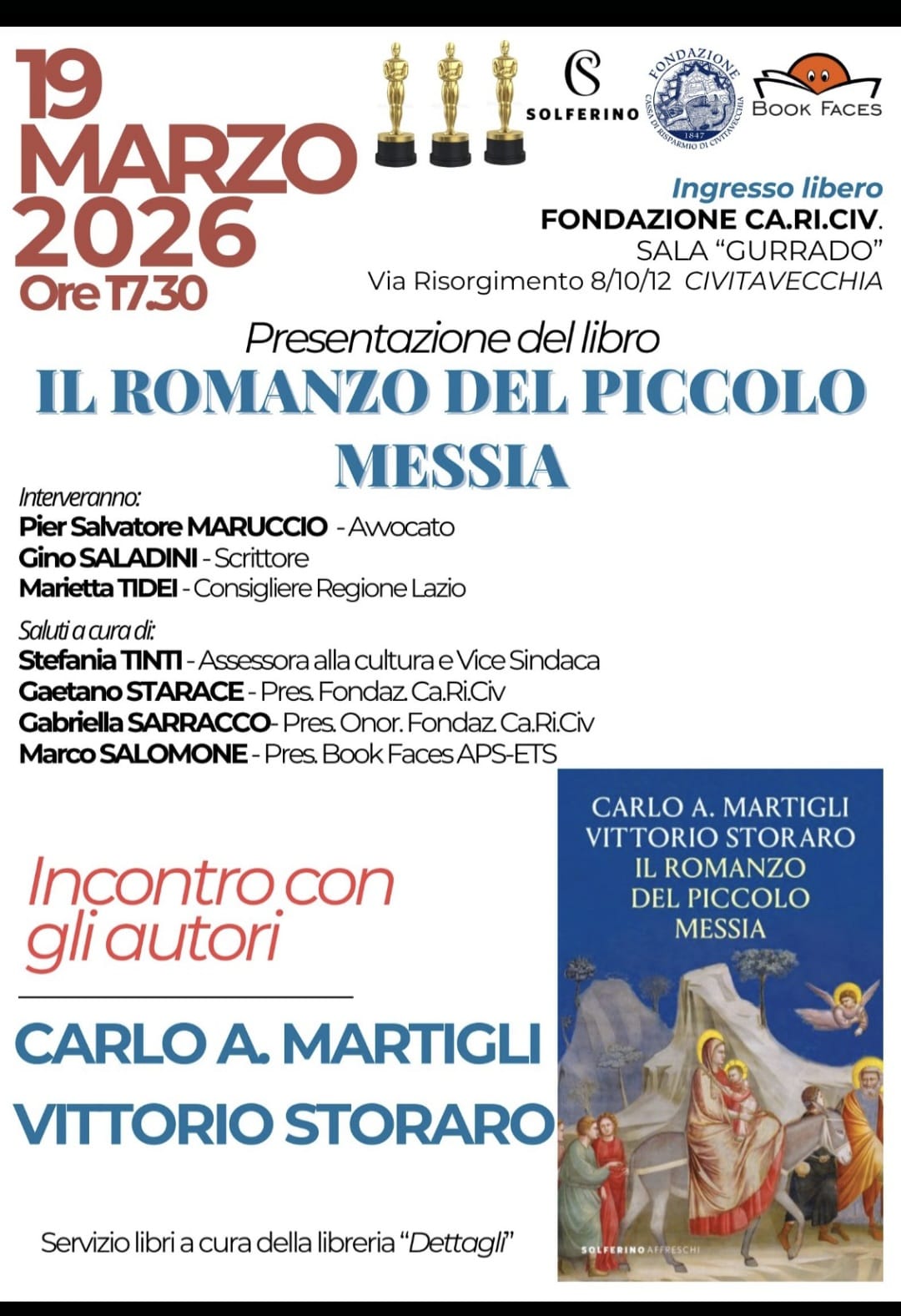 Civitavecchia – Domani la presentazione de “Il romanzo del piccolo Messia”: Storaro e Martigli alla fondazione Cariciv