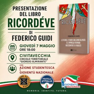 Civitavecchia – Fratelli d’Italia presenta il libro “Ricordéve” di Federico Guidi”