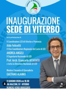 “Libertà è Democrazia” sbarca a Viterbo: l’11 giugno l’inaugurazione della sede dopo il successo alle amministrative