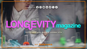 Longevity Magazine – Puntata del 30/5/2026